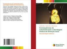 Portada del libro de Consequências da automedicação e abordagem médica de doenças raras