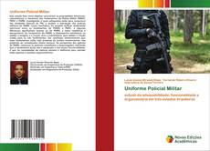 Bookcover of Uniforme Policial Militar