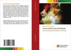 Bookcover of A arte retórica de Aristóteles