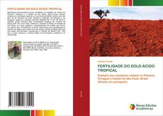 Bookcover of FERTILIDADE DO SOLO ÁCIDO TROPICAL