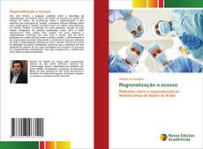 Bookcover of Regionalização e acesso