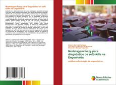 Bookcover of Modelagem fuzzy para diagnóstico de soft skills na Engenharia