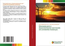 Bookcover of Educação para o desenvolvimento num mundo em constantes mudanças