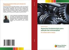 Bookcover of Aspectos fundamentais para adoção da cronoanálise