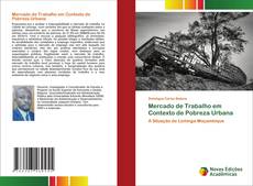Capa do livro de Mercado de Trabalho em Contexto de Pobreza Urbana 