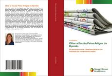 Обложка Olhar a Escola Pelos Artigos de Opinião