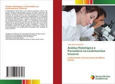Buchcover von Análise Histológica e Parasitária na Leishmaniose Visceral