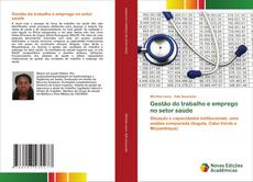 Capa do livro de Gestão do trabalho e emprego no setor saúde 