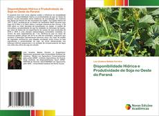 Borítókép a  Disponibilidade Hídrica e Produtividade de Soja no Oeste do Paraná - hoz