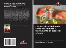 Borítókép a  L'aceto di sidro di mele come miscela per il trattamento di pidocchi e testa - hoz