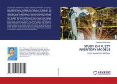 Copertina di STUDY ON FUZZY INVENTORY MODELS
