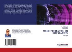 Copertina di SPEECH RECOGNITION ON DEEP LEARNING