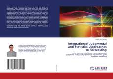 Copertina di Integration of Judgmental and Statistical Approaches to Forecasting
