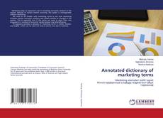 Copertina di Annotated dictionary of marketing terms