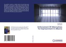 Copertina di Enforcement Of Alternatives To Imprisonment In Albania