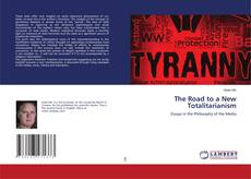 Copertina di The Road to a New Totalitarianism