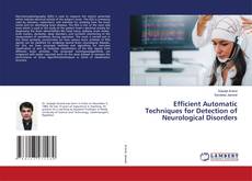 Copertina di Efficient Automatic Techniques for Detection of Neurological Disorders