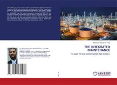 Copertina di THE INTEGRATED MAINTENANCE