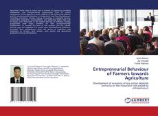Copertina di Entrepreneurial Behaviour of Farmers towards Agriculture