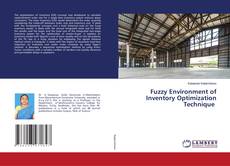 Copertina di Fuzzy Environment of Inventory Optimization Technique