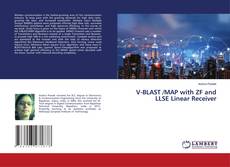 Copertina di V-BLAST /MAP with ZF and LLSE Linear Receiver