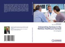Copertina di Interpreting Services in the Maltese Healthcare Context