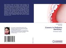 Copertina di Crowns in Pediatric Dentistry