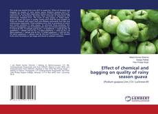 Copertina di Effect of chemical and bagging on quality of rainy season guava