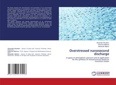 Copertina di Overstressed nanosecond discharge