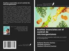 Capa do livro de Aceites esenciales en el control de microorganismos 