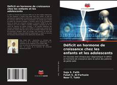 Buchcover von Déficit en hormone de croissance chez les enfants et les adolescents