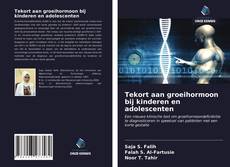 Bookcover of Tekort aan groeihormoon bij kinderen en adolescenten