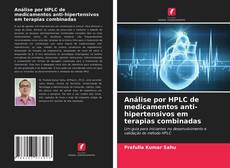 Copertina di Análise por HPLC de medicamentos anti-hipertensivos em terapias combinadas