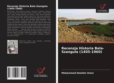 Copertina di Recenzja Historia Bela-Szangula (1405-1960)