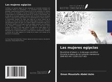 Bookcover of Las mujeres egipcias