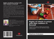 Rights of infants in prison with their mothers in Burundi的封面