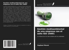 Borítókép a  Gestión medioambiental de una empresa con el sello ISO 14001 - hoz