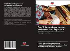 Buchcover von Profil des entrepreneurs artisanaux en Équateur