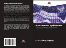 Bookcover of Intersections opératoires