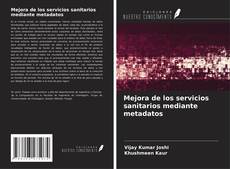 Buchcover von Mejora de los servicios sanitarios mediante metadatos