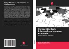 Competitividade internacional na nova economia kitap kapağı