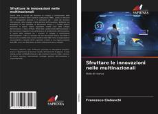 Обложка Sfruttare le innovazioni nelle multinazionali