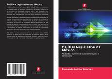 Política Legislativa no México kitap kapağı