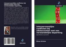 Bookcover of Interpersoonlijke conflicten bij adolescenten met een verstandelijke beperking