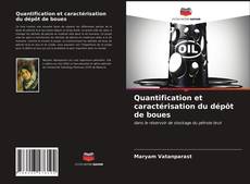 Quantification et caractérisation du dépôt de boues kitap kapağı