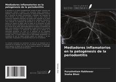 Portada del libro de Mediadores inflamatorios en la patogénesis de la periodontitis