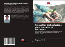 Buchcover von Innovation technologique dans les cultures horticoles