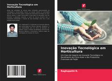 Bookcover of Inovação Tecnológica em Horticultura