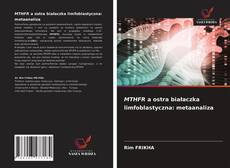 Buchcover von MTHFR a ostra białaczka limfoblastyczna: metaanaliza