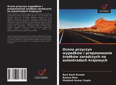 Buchcover von Ocena przyczyn wypadków i proponowanie środków zaradczych na autostradach krajowych